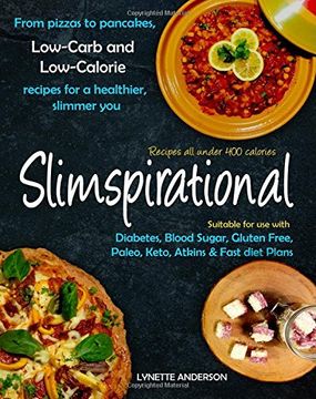 portada Slimspirational: Low-carb and Low-calorie Recipes for a Healthier, Slimmer You (en Inglés)