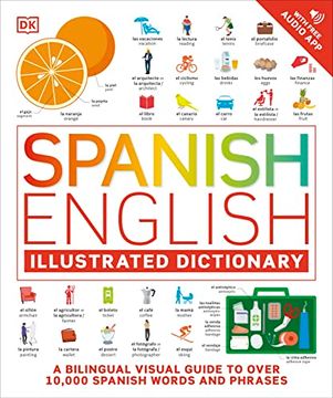 portada Spanish - English Illustrated Dictionary: A Bilingual Visual Guide to Over 10,000 Spanish Words and Phrases (in English)