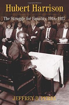 portada Hubert Harrison: The Struggle for Equality, 1918–1927