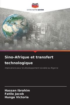 portada Sino-Afrique et transfert technologique (en Francés)