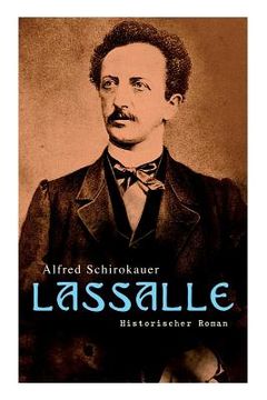 portada Lassalle: Historischer Roman: Ein Leben für Freiheit und Liebe (in German)