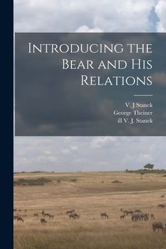 portada Introducing the Bear and His Relations (en Inglés)