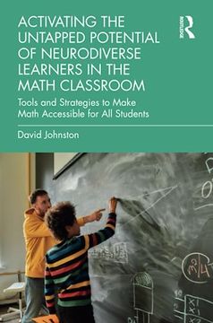 portada Activating the Untapped Potential of Neurodiverse Learners in the Math Classroom (en Inglés)
