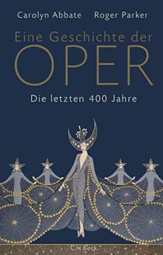 portada Eine Geschichte der Oper: Die Letzten 400 Jahre (in German)
