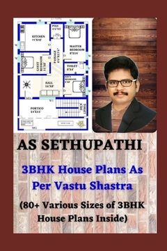 portada 3BHK House Plans As Per Vastu Shastra: (80+ Various Sizes of 3BHK House Plans Inside) (in English)