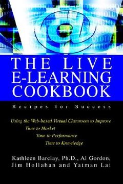 portada the live e-learning cookbook: recipes for success