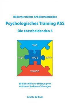 portada Bildunterstützte Arbeitsmaterialien Psychologisches Training ASS Die entscheidenden 5 (en Alemán)