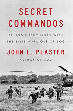 portada Secret Commandos: Behind Enemy Lines With the Elite Warriors of sog (en Inglés)