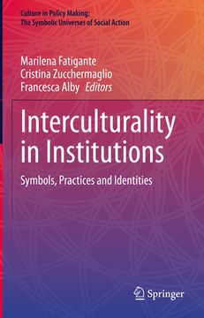 portada Interculturality in Institutions: Symbols, Practices and Identities (en Inglés)