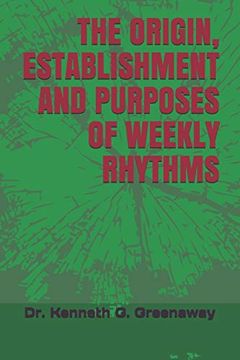 portada The Origin, Establishment and Purposes of Weekly Rhythms 