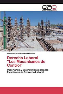 portada Derecho Laboral "Los Mecanismos de Control": Importancia y Entendimiento Para los Estudiantes de Decrecho Laboral
