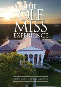 portada The Ole Miss Experience (Transfer): Fifth Edition 2018 (en Inglés)