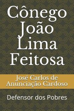 portada Cônego João Lima Feitosa: Defensor dos Pobres (en Portugués)
