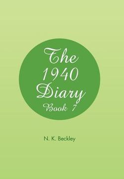 portada The 1940 Diary: Book 7 (in English)