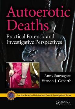 portada autoerotic deaths: practical forensic and investigative perspectives (en Inglés)
