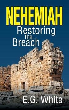 portada Nehemiah: Restoring the Breach