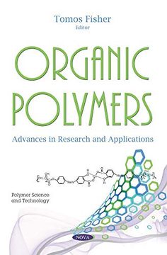 portada Organic Polymers: Advances in Research and Applications (Polymer Science and Technology) (in English)