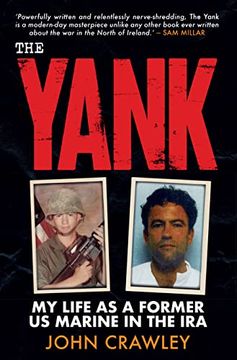 portada The Yank: My Life as a Former us Marine in the ira