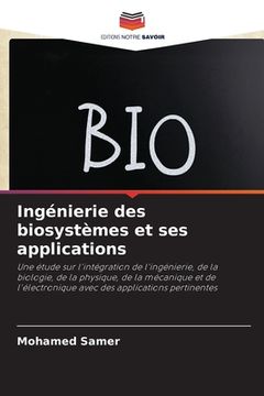 portada Ingénierie des biosystèmes et ses applications (en Francés)