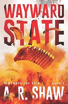 portada Wayward State: A Gripping Dystopian Crime Thriller (Remember the Ruin) (in English)