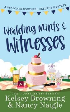 portada Wedding Mints and Witnesses: An Action-Packed Animal Cozy Mystery (in English)