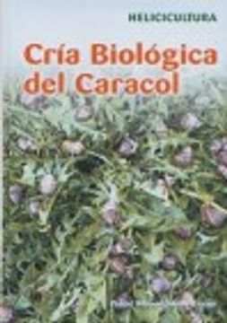 portada Cria Biologica Del Caracol. Helicicultura