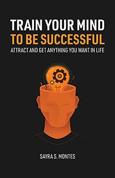 portada Train Your Mind to be Successful (en Inglés)