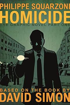 portada Homicide: The Graphic Novel, Part one (Homicide: The Graphic Novel, 1) (en Inglés)