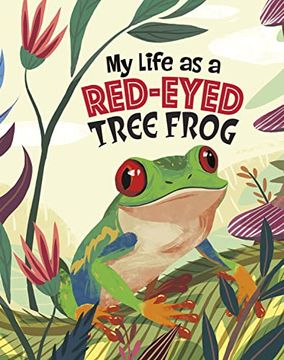portada My Life as a Red-Eyed Tree Frog (in English)