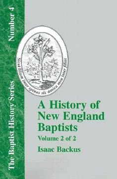 portada history of new england baptists, volume 2: with particular reference to the denomination of christians called baptists
