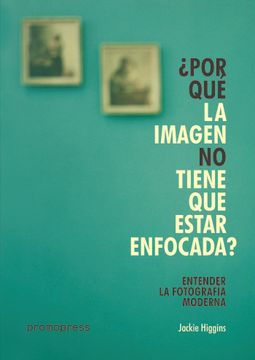 portada Entender la Fotografía Moderna (in Spanish)