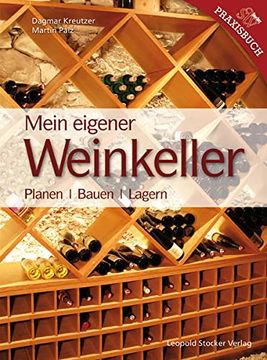 portada Mein Eigener Weinkeller: Planen - Bauen - Lagern (in German)