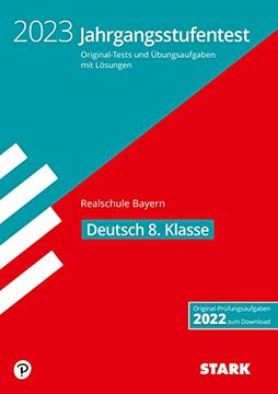 portada Stark Jahrgangsstufentest Realschule 2023 - Deutsch 8. Klasse - Bayern (en Alemán)