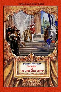 portada Cinderilla or The Little Glass Slipper (in English)