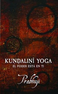 portada Kundalini Yoga: El Poder Está en ti