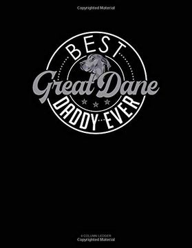 portada Best Great Dane Daddy Ever: 4 Column Ledger 