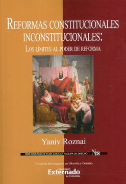 portada Reformas Constitucionales Inconstitucionales: Los Límites al Poder de Reforma
