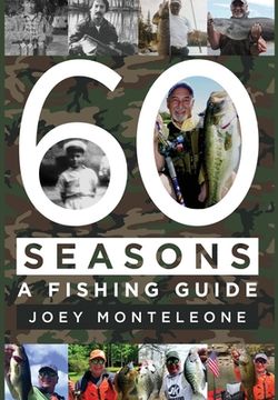portada 60 Seasons: a fishing guide (en Inglés)