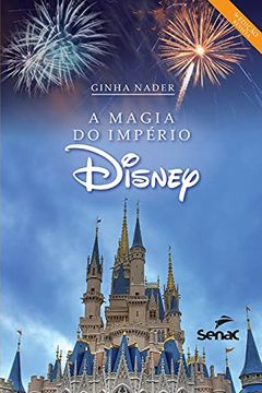 portada A Magia do Império Disney (en Portugués)