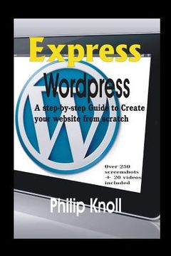 portada Express Wordpress: A Step-By-Step Guide to Create Your Website from Scratch (en Inglés)