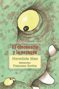 portada El dinosaurio y la secuoya / The dinosaur and the redwood tree (Barba Roja / Red Beard)