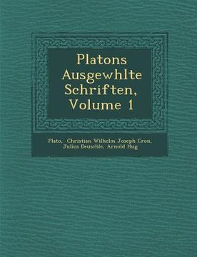 portada Platons Ausgew Hlte Schriften, Volume 1 (en Alemán)