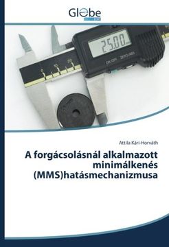 portada A forgácsolásnál alkalmazott minimálkenés (MMS)hatásmechanizmusa (Hungarian Edition)