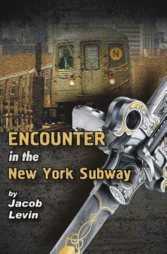 portada Encounter in the New York Subway (en Inglés)