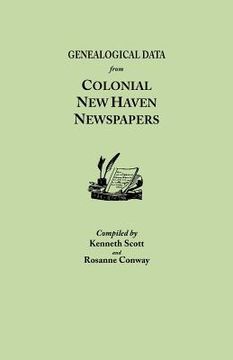 portada genealogical data from colonial new haven newspapers (en Inglés)