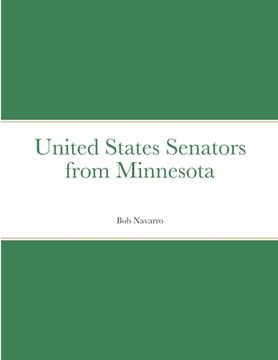 portada United States Senators from Minnesota (en Inglés)