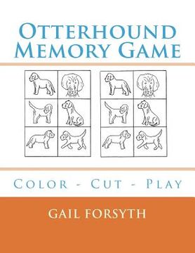 portada Otterhound Memory Game: Color - Cut - Play