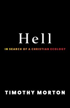 portada Hell: In Search of a Christian Ecology