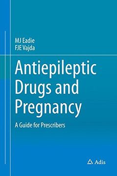 portada Antiepileptic Drugs and Pregnancy: A Guide for Prescribers (en Inglés)