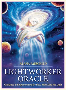 portada Lightworker Oracle: Guidance & Empowerment for Those Who Love the Light